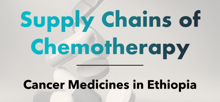 IAPHL South Africa Chapter Webinar: Managing the supply chains for anti-cancer medications in Ethiopia